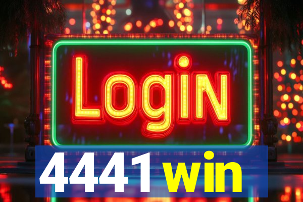 4441 win